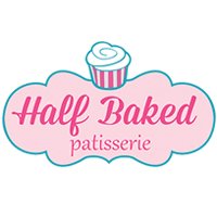 Half Baked Patisserie Half Baked Patisserie