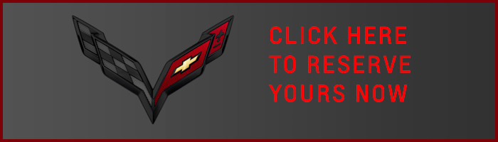 Reserve the 2019 Chevrolet Corvette C8 Reserve the 2019 Chevrolet Corvette C8
