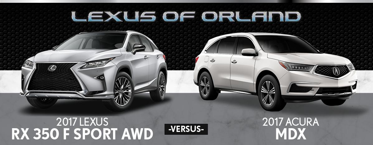 2017 Lexus RX 350 vs. 2017 Acura MDX in Orland Park, IL