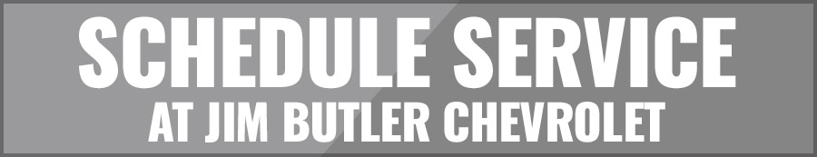 Schedule Service At Jim Butler Chevrolet