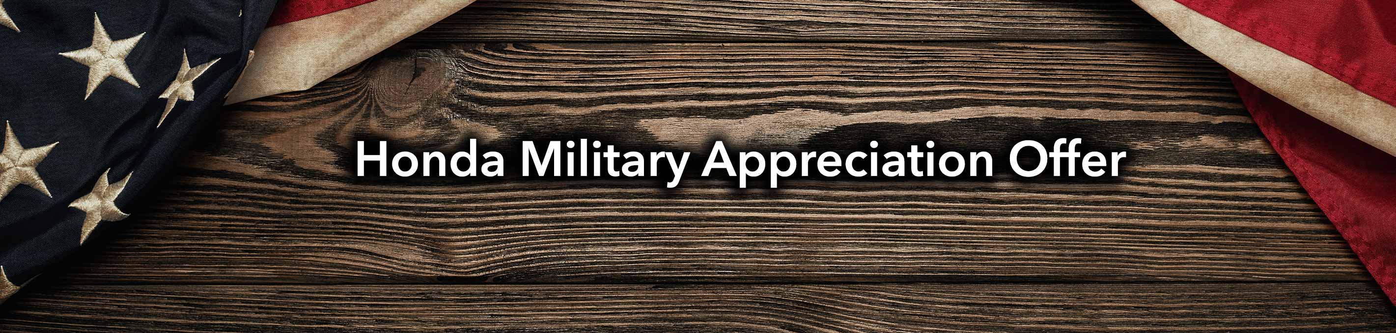 Honda of Tomball Military Appreciation Offer