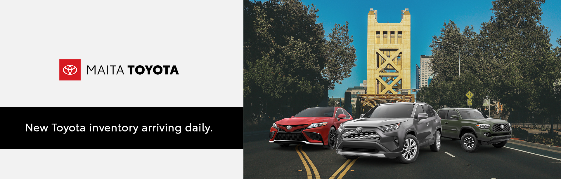 New Inventory Arriving Daily Maita Toyota of Sacramento