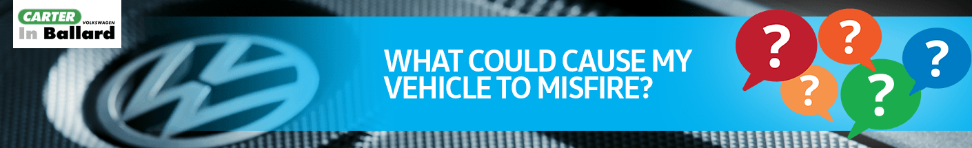 What Causes my Engine to Misfire Service FAQs in Seattle, WA