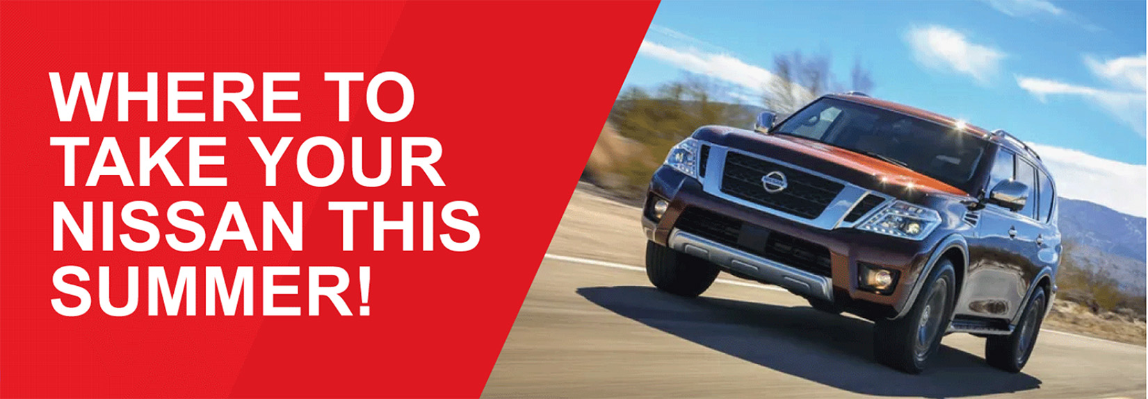 Where To Take Your Nissan This Summer
