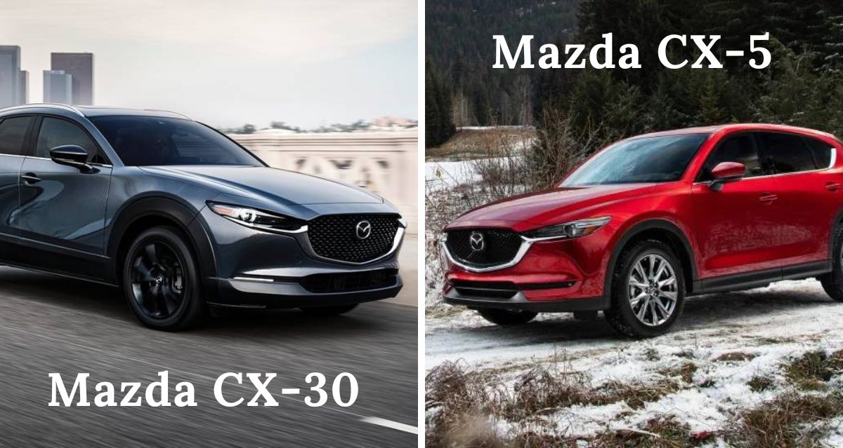 Know the Difference between Mazda CX30 vs Mazda CX5