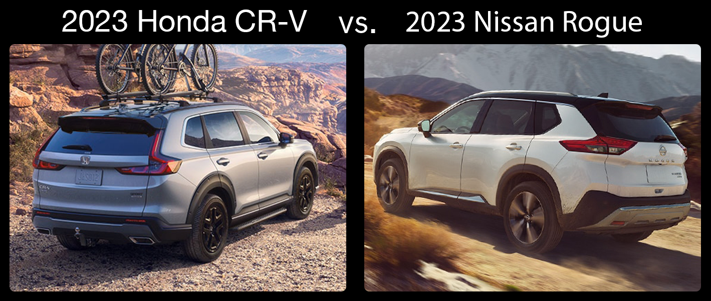  2023 Honda CR-V Over the 2023 Nissan Rogue