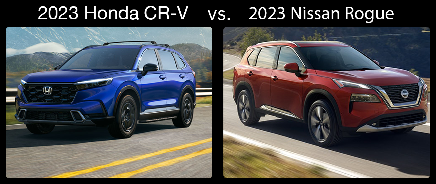  2023 Honda CR-V Over the 2023 Nissan Rogue