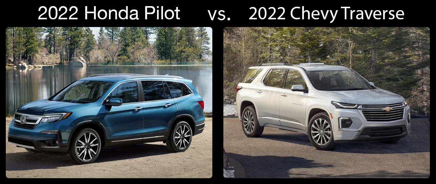 Why Drivers Prefer the 2022 Honda Pilot Over the 2022 Chevrolet 
