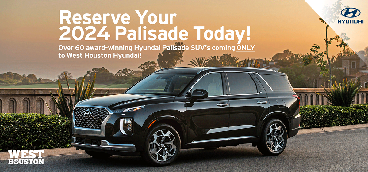 Reserve Your 2024 Hyundai Palisade Today