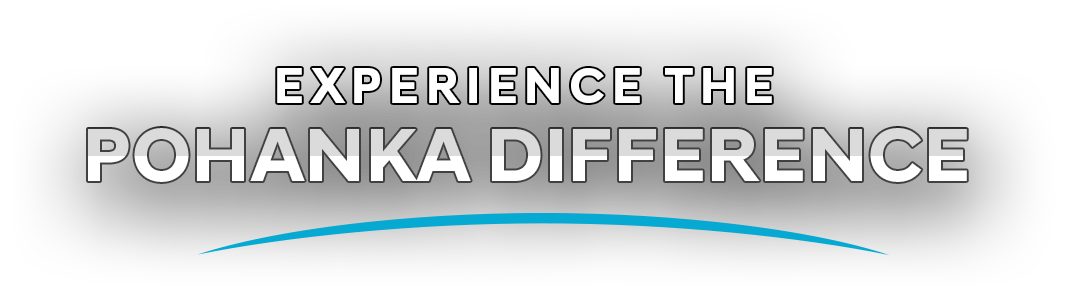 Experience the Pohanka Difference
