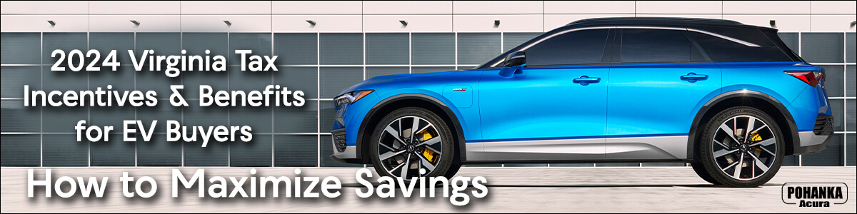 2024-virginia-tax-incetives-benefits-ev-buyers