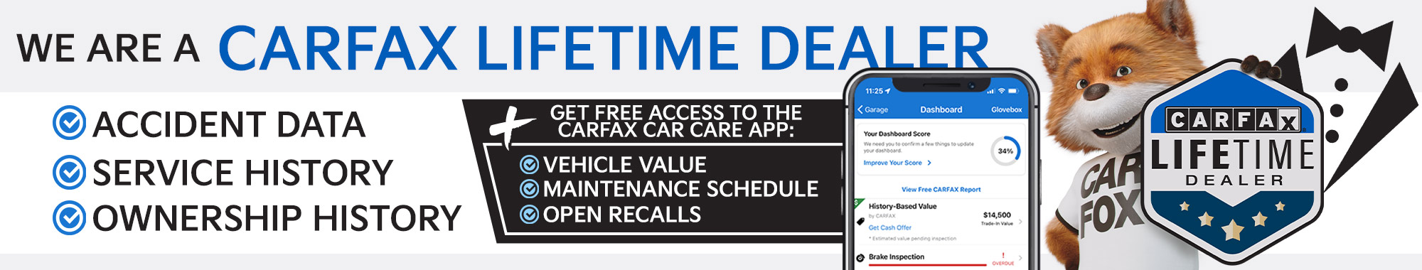 We are a CARFAX Lifetime Dealer - Accident Data, Service History, Ownership History and More
