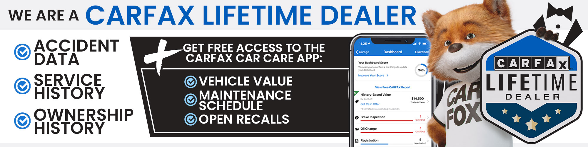 We are a CARFAX Lifetime Dealer - Accident Data, Service History, Ownership History and More