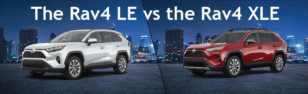 Rav4 Le vs Rav4 XLE