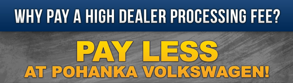 Pay Lower Processing Fees at Pohanka Volkswagen Capitol Heights near Woodbridge, VA
