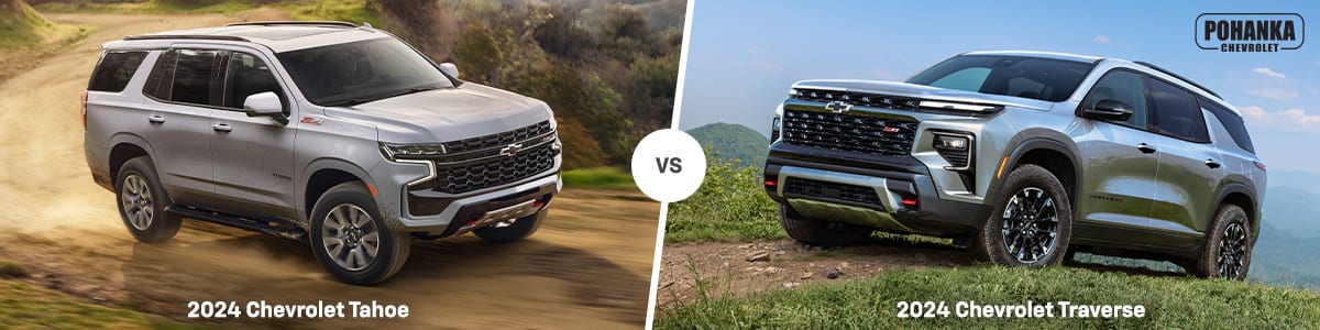 2024 Chevrolet Tahoe vs. Traverse - Pohanka Chevrolet