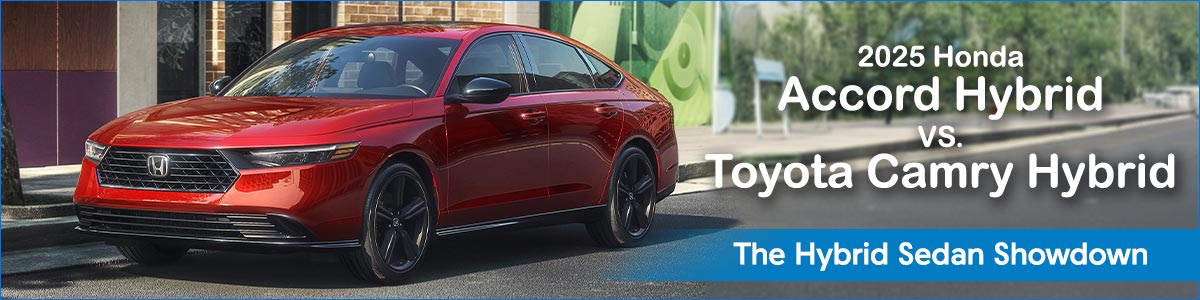 2025-honda-accord-hybrid-vs-toyota-camry-hybrid-sedan-showdown