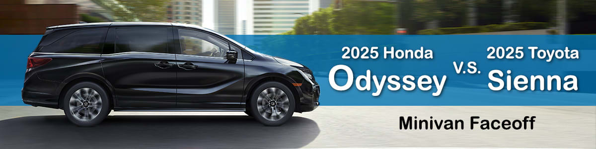 2025-honda-odyssey-vs-toyota-sienna-minivan-faceoff