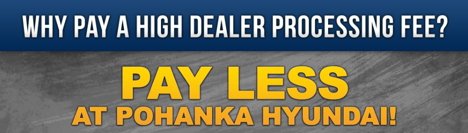 Pay Lower Processing Fees at Pohanka Hyundai Capitol Heights near Vienna, VA